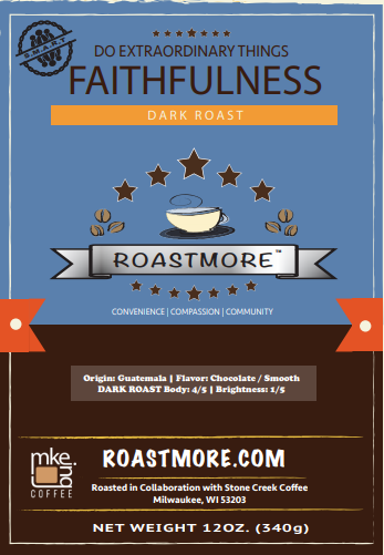 Roastmore Faithfulness Dark Roast